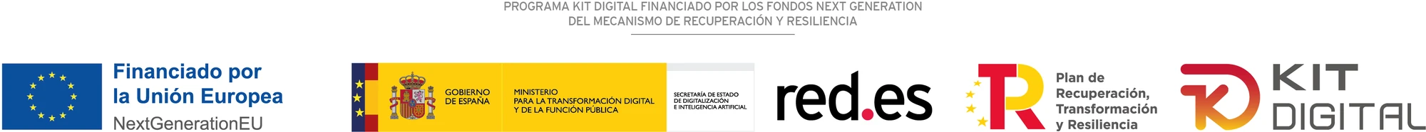Programa Kit Digital financiado por los fondos Next Generation del Mecanismo de Recuperación y Resiliencia. Logotipos: Financiado por la Unión Europea, NextGenerationEU; Gobierno de España, Ministerio para la Transformación Digital y de la Función Pública; Red.es; Plan de Recuperación, Transformación y Resiliencia; Kit Digital.